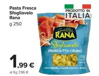 Carrefour Market Rana Pasta Fresca Sfogliavelo offerta