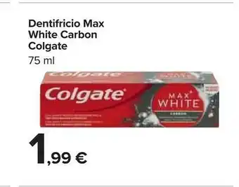 Carrefour Market Colgate Dentifricio Max White Carbon offerta