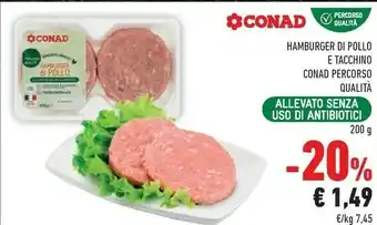 Conad City Conad Percorso Qualita Hamburger Di Pollo E Tacchino offerta
