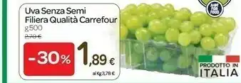 Carrefour Carrefour Uva Senza Semi Filiera Qualità offerta