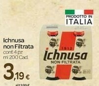 Carrefour Ichnusa Birra Non Filtrata offerta