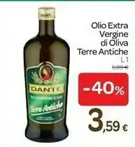 Carrefour Dante Olio Extra Vergine Di Oliva Terre Antiche offerta
