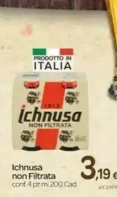 Carrefour Ichnusa Non Filtrata offerta