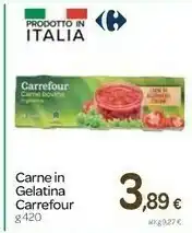 Carrefour Carrefour Carne In Gelatina offerta