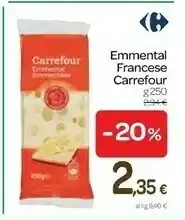 Carrefour Carrefour - Emmental Francese offerta