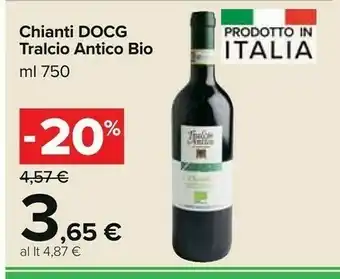 Carrefour Tralcio antico Chianti Docg 750ml offerta