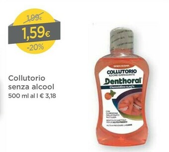 DPiù Denthoral Collutorio Senza Alcool 500ml offerta