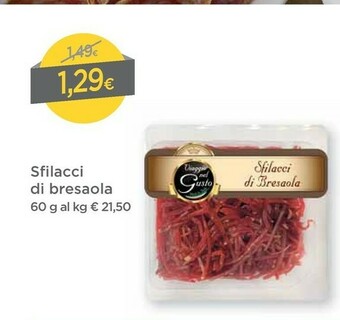 DPiù Viaggio nel gusto Sfilacci Di Bresaola offerta