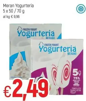 Famila Meran - Frozen Yogurt Yogurteria Merano 250 G(ml) offerta