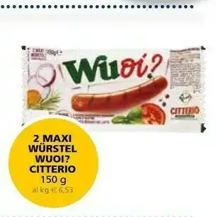 Il Gigante Citterio 2 Maxi Wurstel Wuoi offerta