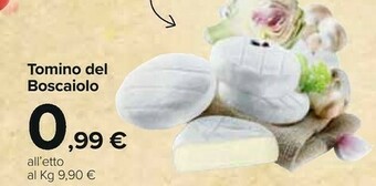 Carrefour Market Tomino Del Boscaiolo offerta