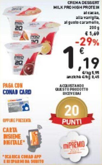 Conad Crema Dessert Milk Pro High Protein 200 g offerta