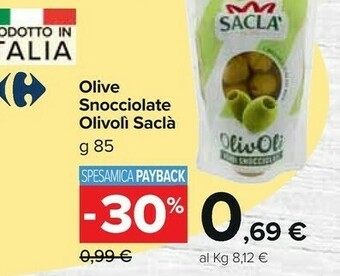 Carrefour Market Saclà Olive Snocciolate Olivoli offerta