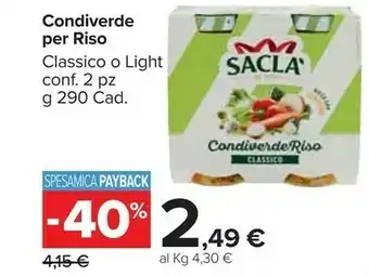 Carrefour Market Saclà Condiverde Riso Classico Gusto Ricco 580 G(ml) offerta