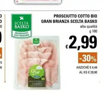 Basko Scelta Basko Prosciutto Cotto Bio Gran Brianza offerta