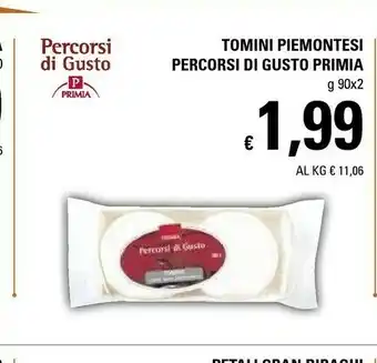 Basko Percorsi Di Gusto Primia Tomini Piemontesi offerta