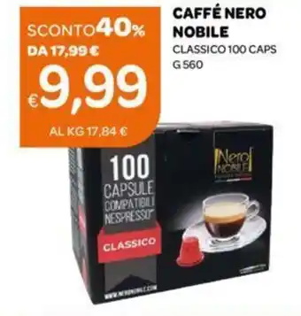 Ekom Caffè Nero Nobile classico 100 caps g 560 offerta