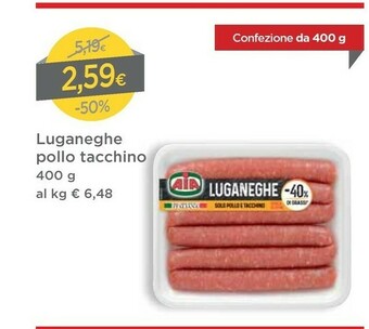 DPiù Aia Luganeghe Pollo Tacchino offerta