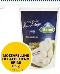 Il Gigante Brimi Mozzarelline Di Latte Fieno offerta