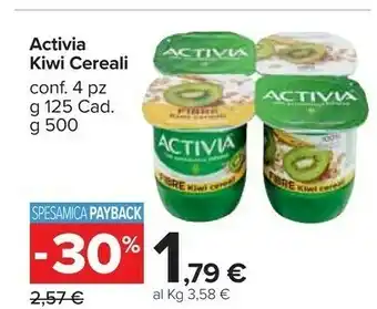 Carrefour Market Danone Activia Fibre Kiwi Cereali 125 G(ml) offerta