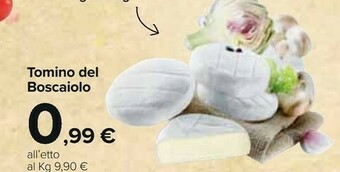 Carrefour Market Tomino Del Boscaiolo offerta
