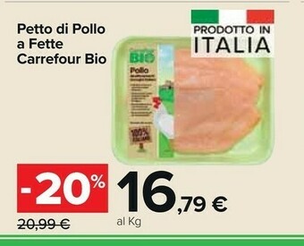 Carrefour Market Carrefour Bio Petto Di Pollo A Fette offerta