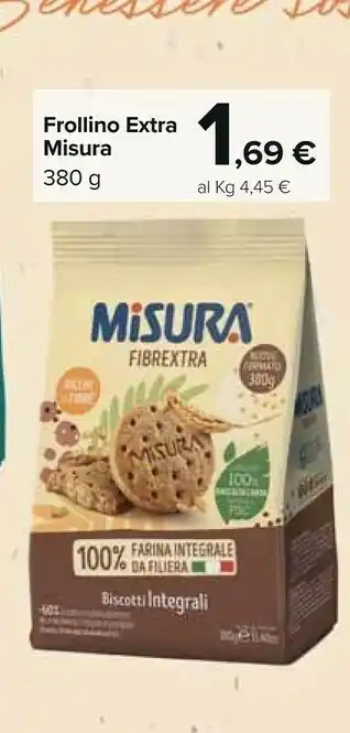 Carrefour Market Misura Misura - Biscotti Integrali Nuovo Formato 380 g(ml) offerta