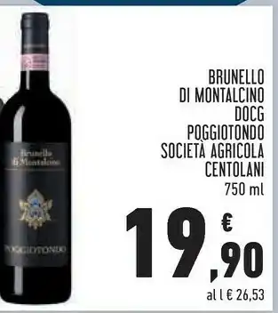 Conad Societa Agricola Centolani Brunello Di Montalcino DOCG Poggiotondo offerta