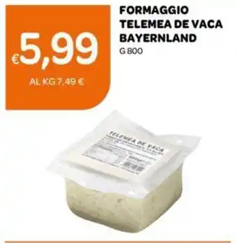Ekom Bayernland Formaggio Telemea de Vaca g 800 offerta
