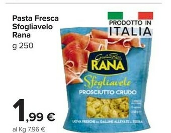 Carrefour Market Rana Pasta Fresca Sfogliavelo Prosciutto Crudo offerta
