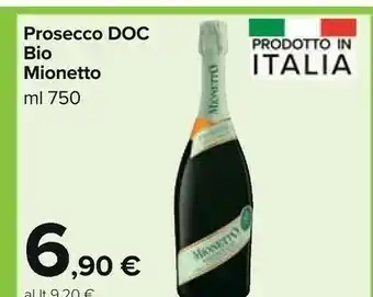 Carrefour Market Mionetto - Valdobbiadene Prosecco Vino Frizzante 750 G(ml) offerta