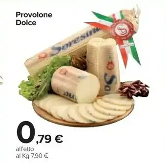 Carrefour Latteria Soresina Provolone Dolce offerta
