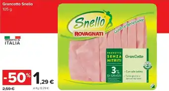 Carrefour Rovagnati Grancotto Snello offerta