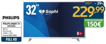 Sinergy Philips smart tv 32pfs6855 offerta