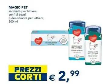 Esselunga Magic pet sacchetti per lettiera , conf . 8 pezzi o deodorante per lettiera offerta