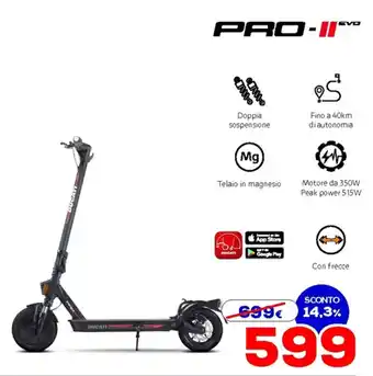 Euronics Ducati Pro-II evo offerta
