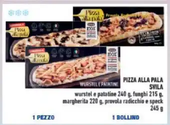 Conad Pizza Alla Pala Svila wurstel e patatine 240 g, funghi 215 g offerta