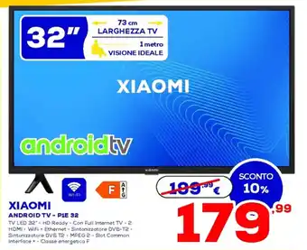 Euronics Xiaomi Android TV - P1E 32 offerta