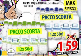 Il Genio Supermercato Orsini Acqua Naturale - Frizzante 12x 50 cl offerta
