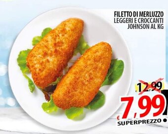 Il Genio Supermercato Filetto di Merluzzo Leggeri e Croccanti Johnson offerta