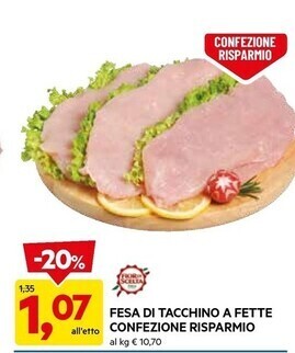 DPiù Fesa di tacchino a fette confezione risparmio offerta