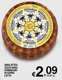 Sigma Amalattea testa dura formaggio di capra offerta