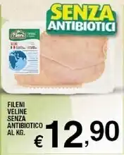 Sigma Fileni veline senza antibiotico offerta