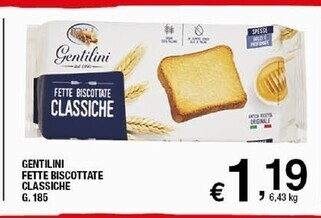 Sigma Gentilini fette biscottate classiche g. 185 offerta