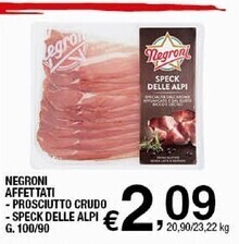 Sigma Negroni affettati - prosciutto crudo - speck delle alpi offerta