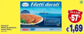 A&O Ocean47 Filetti di merluzzo dorati 300g offerta