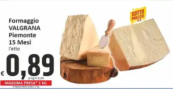 Paghi Poco Valgrana Formaggio Piemonte 15 Mesi offerta