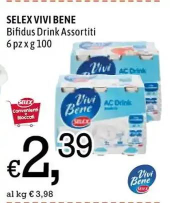 Famila Selex Vivi Bene Bifidus Drink Assortiti 6 pz x 100 g offerta
