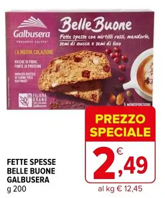 Iperal Galbusera Fette Spesse Belle Buone 200 g offerta