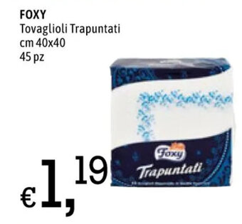 Famila Foxy Tovaglioli Trapuntati 40x40 cm 45 pz offerta
